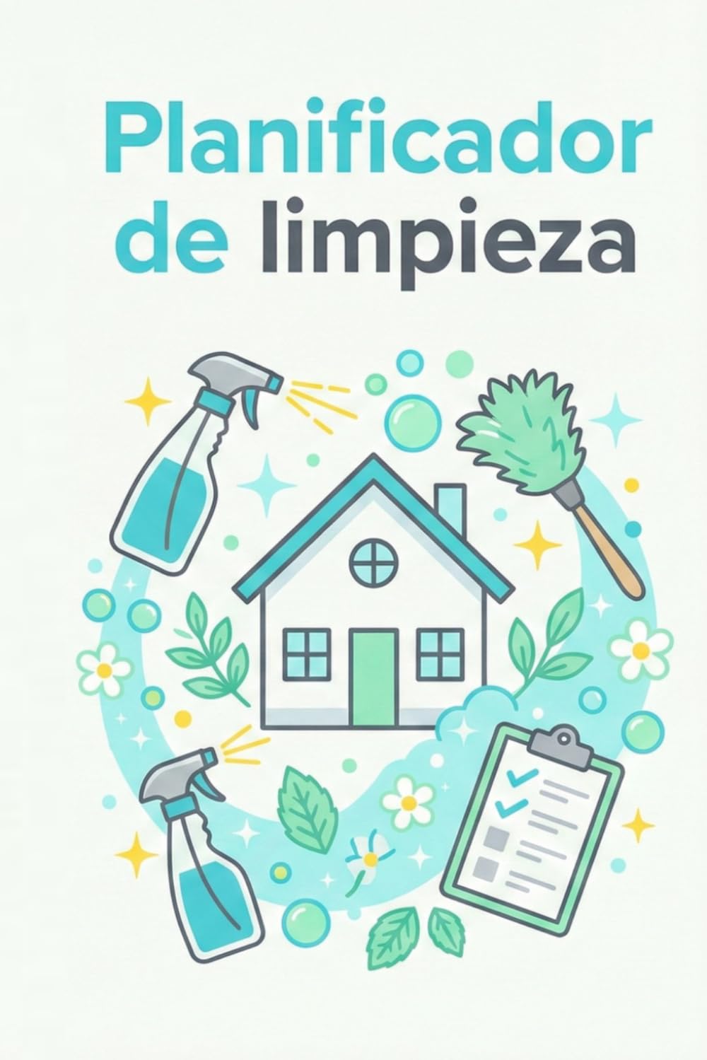 Libro: Planificador de Limpieza y Organización del Hogar: Agenda Semanal de Tareas Domésticas | Cuaderno con Reparto Familiar, Menú Semanal, Inventario y ... Mantener tu Casa Impecable (Spanish Edition)