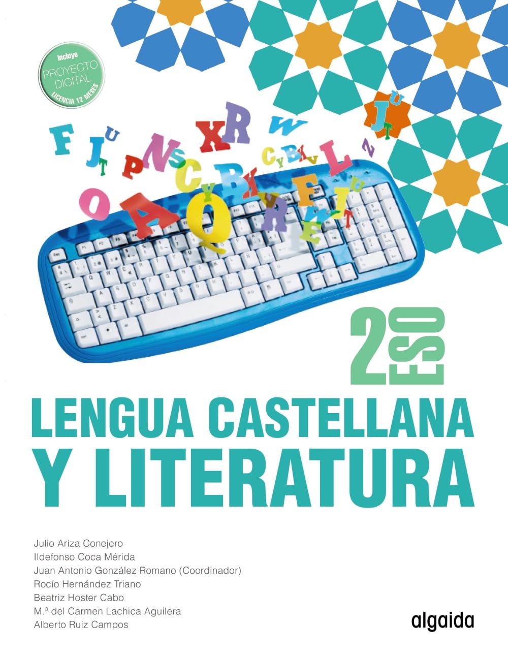 Libro: Lengua Castellana y Literatura 2º ESO (Proyecto Algaida LOMLOE)