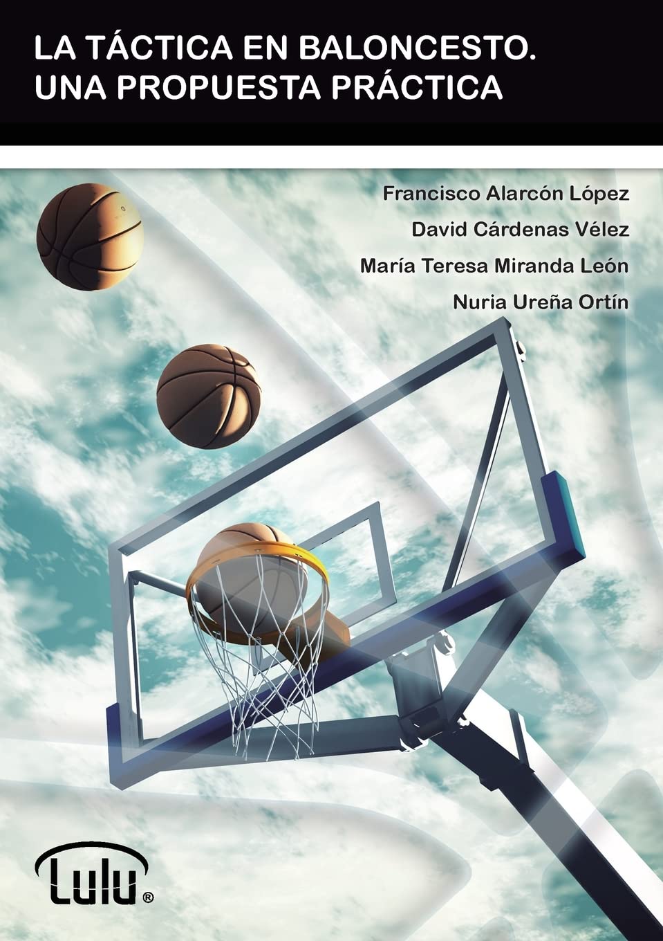 Libro: LA TÁCTICA EN BALONCESTO. UNA PROPUESTA PRÁCTICA