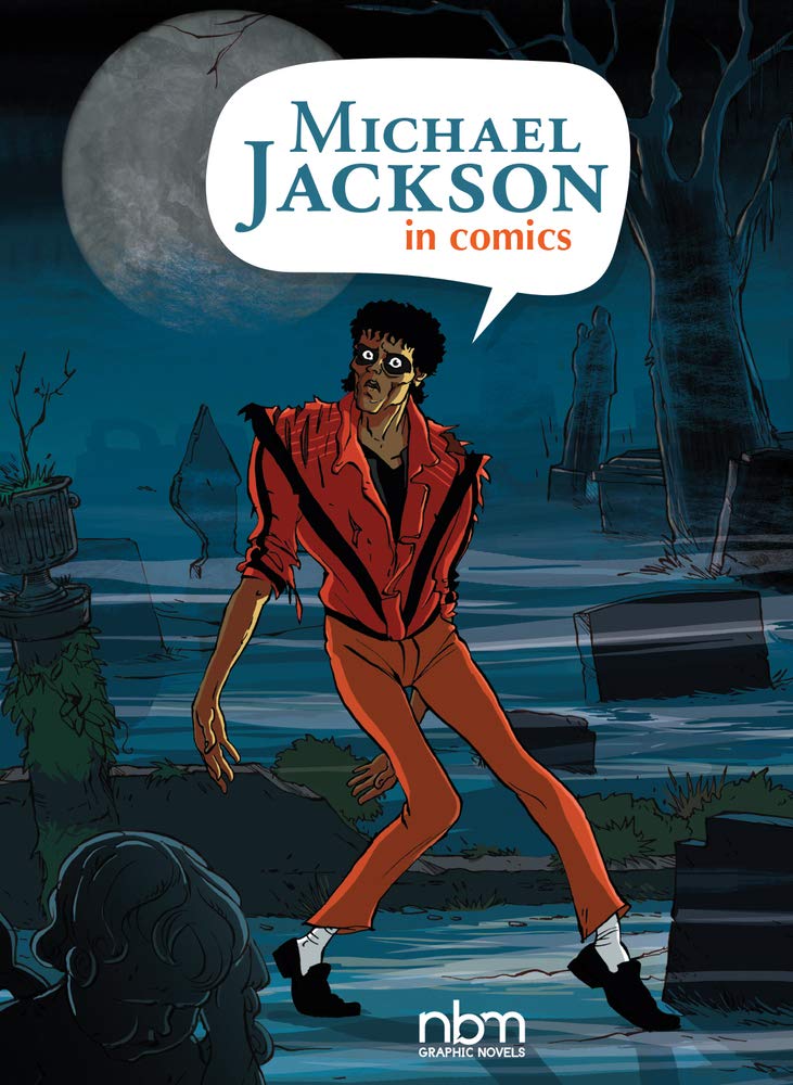 Libro: Michael Jackson in Comics! (NBM Comics Biographies)