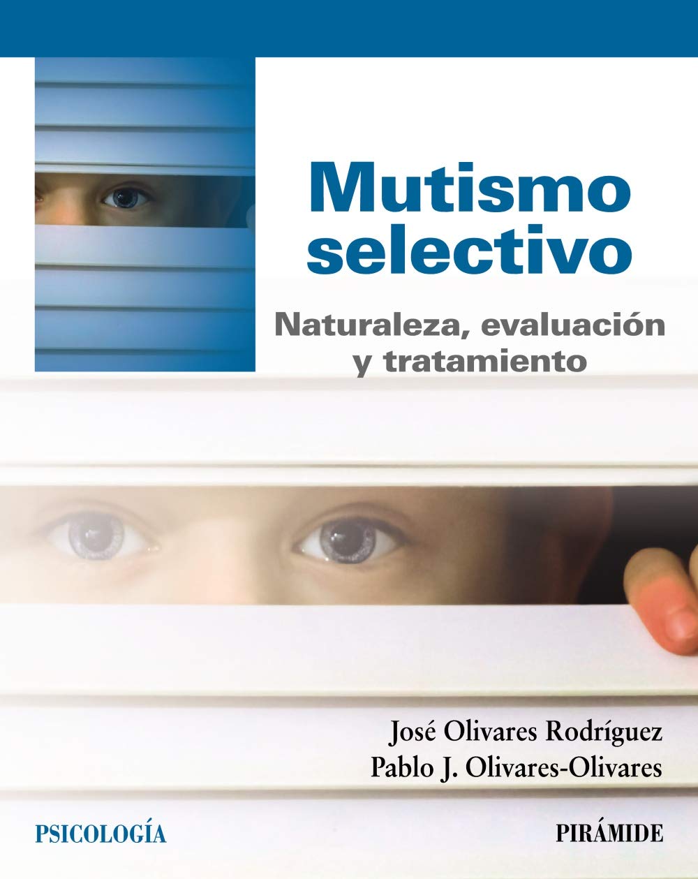 Libro: Mutismo selectivo: Naturaleza, evaluación y tratamiento