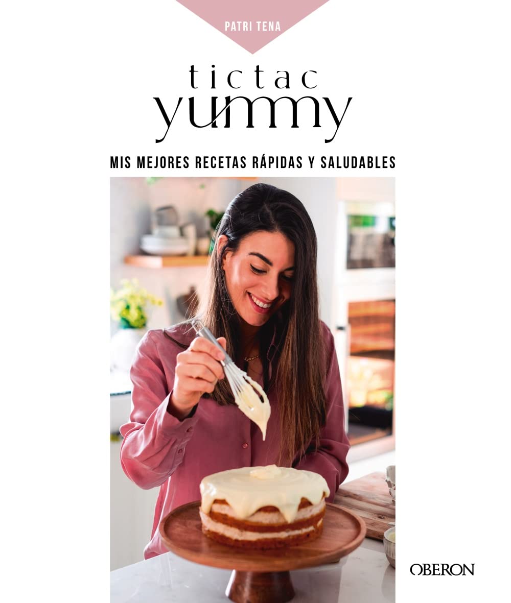 Libro: Tictacyummy: Mis mejores recetas, saludables y sencillas (Libros singulares)