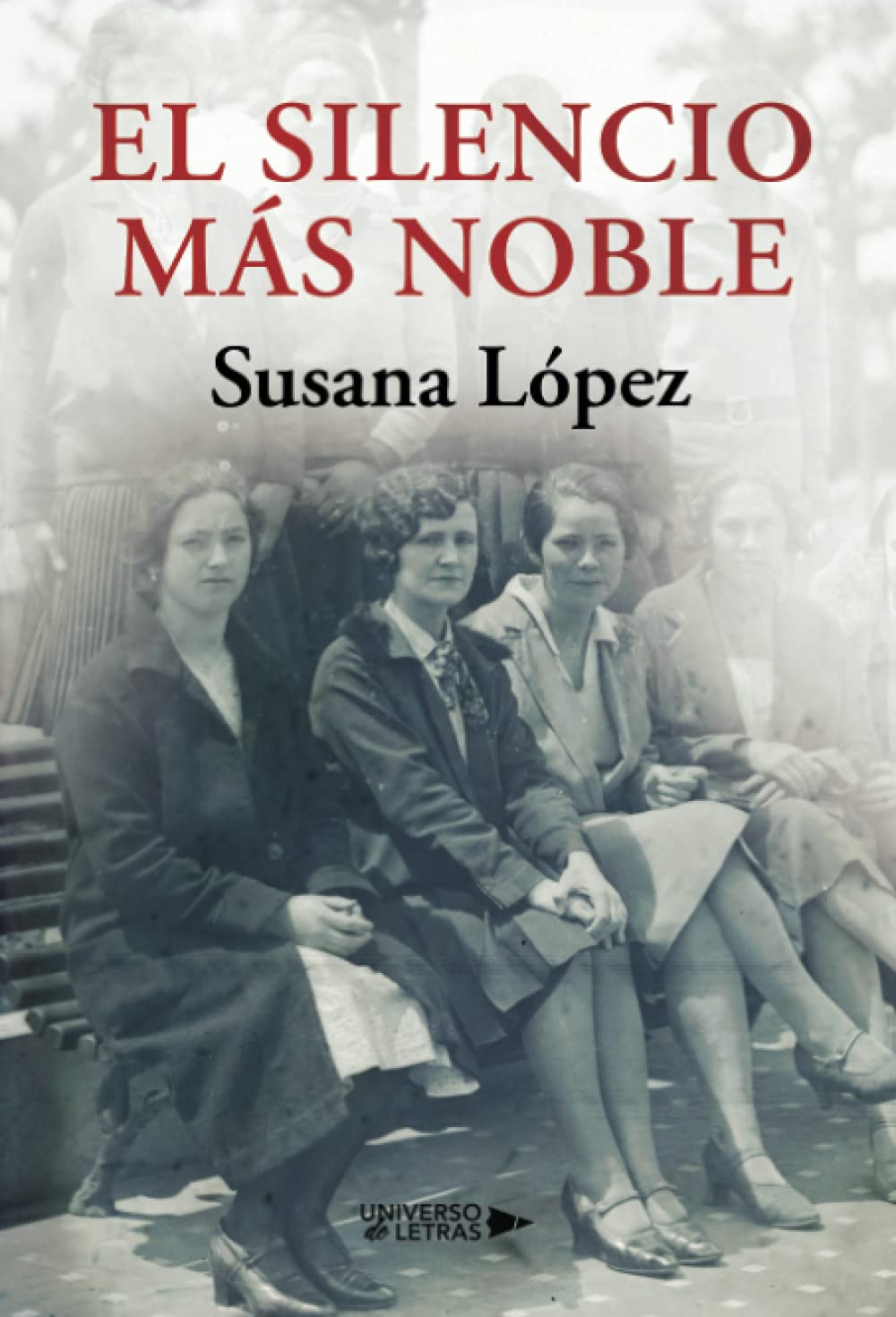 Libro: El silencio más noble (SIN COLECCION)