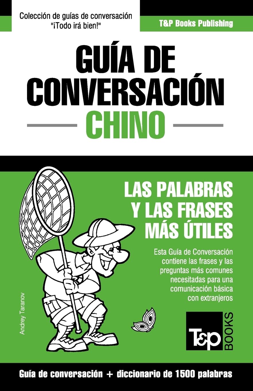 Libro: Guía de Conversación Español-Chino y diccionario conciso de 1500 palabras (Spanish collection) (Spanish Edition)