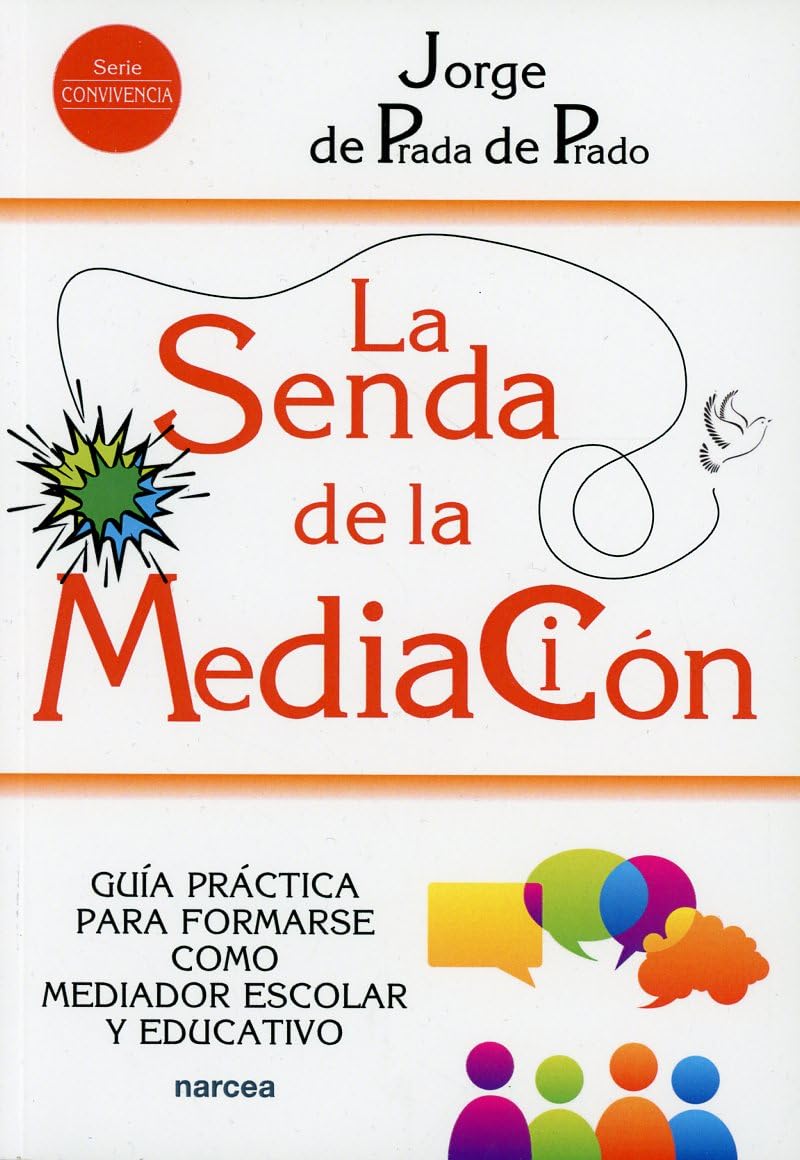 Libro: La senda de la Mediación: Guía práctica para formarse como mediador escolar y educativo (Educación Hoy) (Spanish Edition)