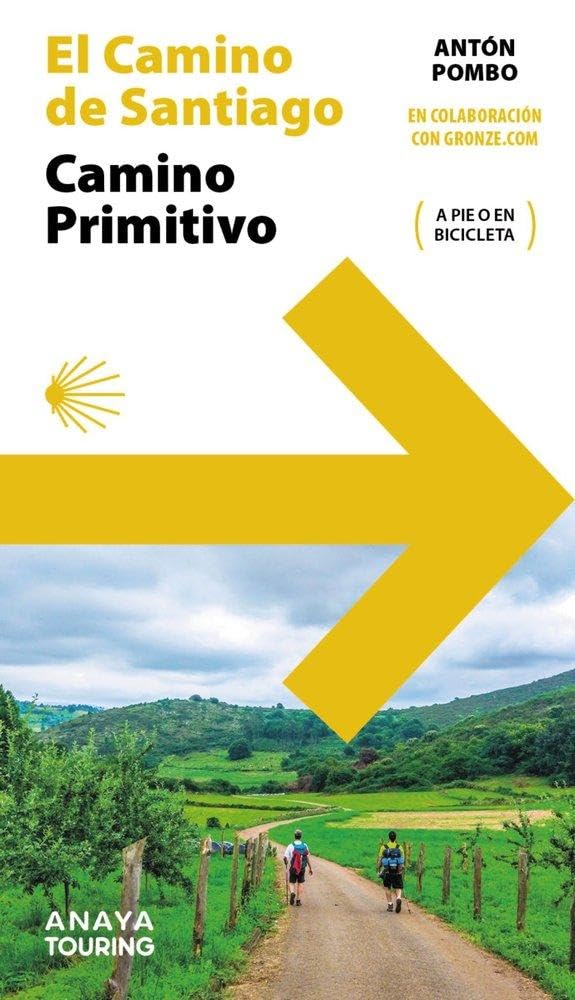 Libro: Guía del Camino de Santiago. Camino Primitivo
