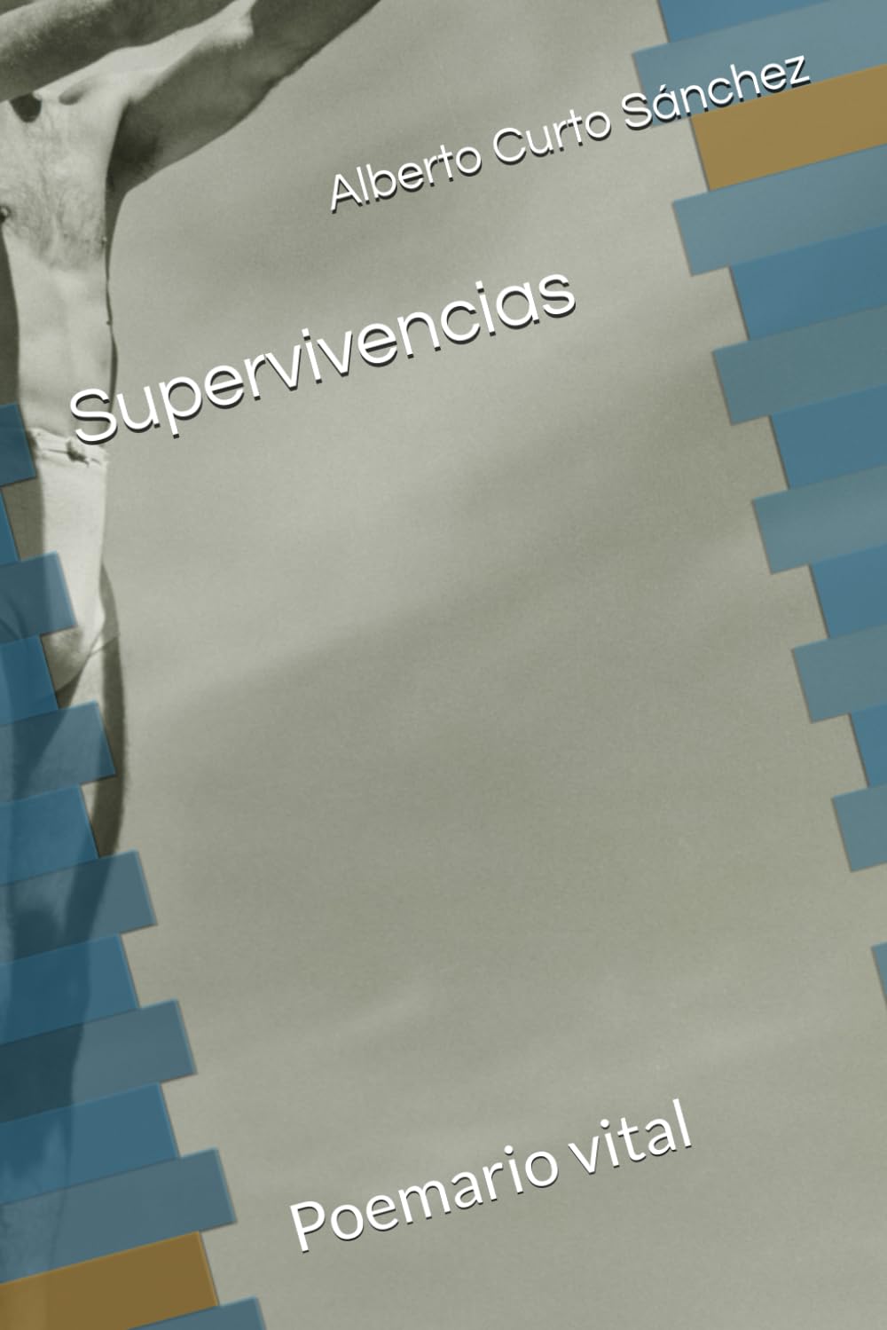 Libro: Supervivencias: Poemario vital