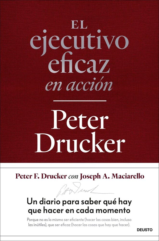 Libro: El ejecutivo eficaz en acción: Un diario para saber qué hay que hacer en cada momento