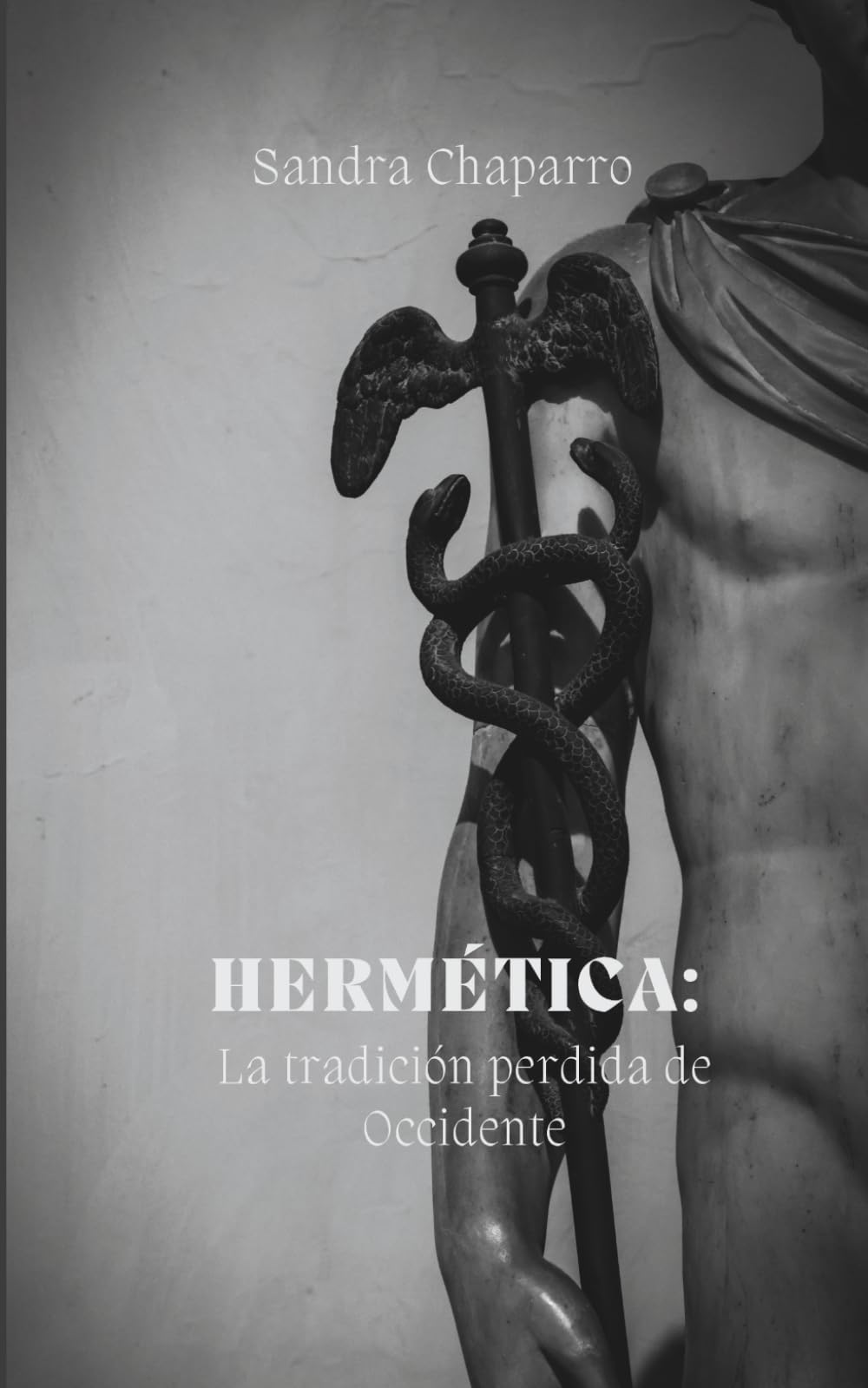Libro: Hermética: la tradición perdida de Occidente