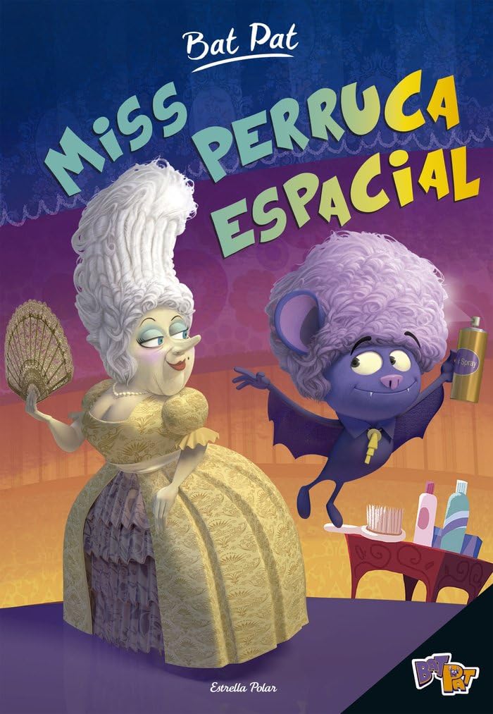 Libro: Bat Pat. Miss Perruca espacial