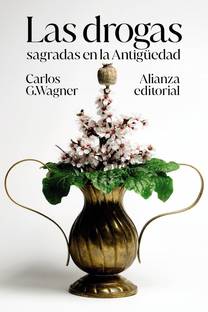 Libro: Las drogas sagradas en la Antigüedad: 4914 (El libro de bolsillo - Humanidades)