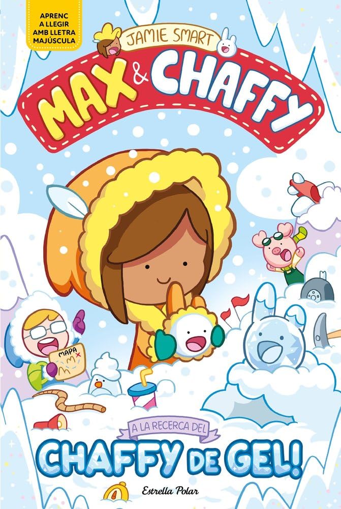 Libro: Max & Chaffy 3. A la recerca del chaffy de gel!: En lletra MAJÚSCULA per aprendre a llegir (llibres per a nens a partir de 5 anys) (Primers lectors)