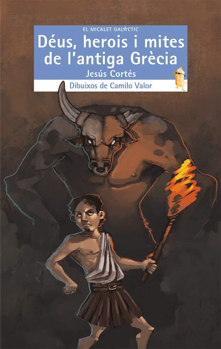 Libro: Déus, herois i mites de l'antiga Grècia: 198 (El Micalet Galàctic)