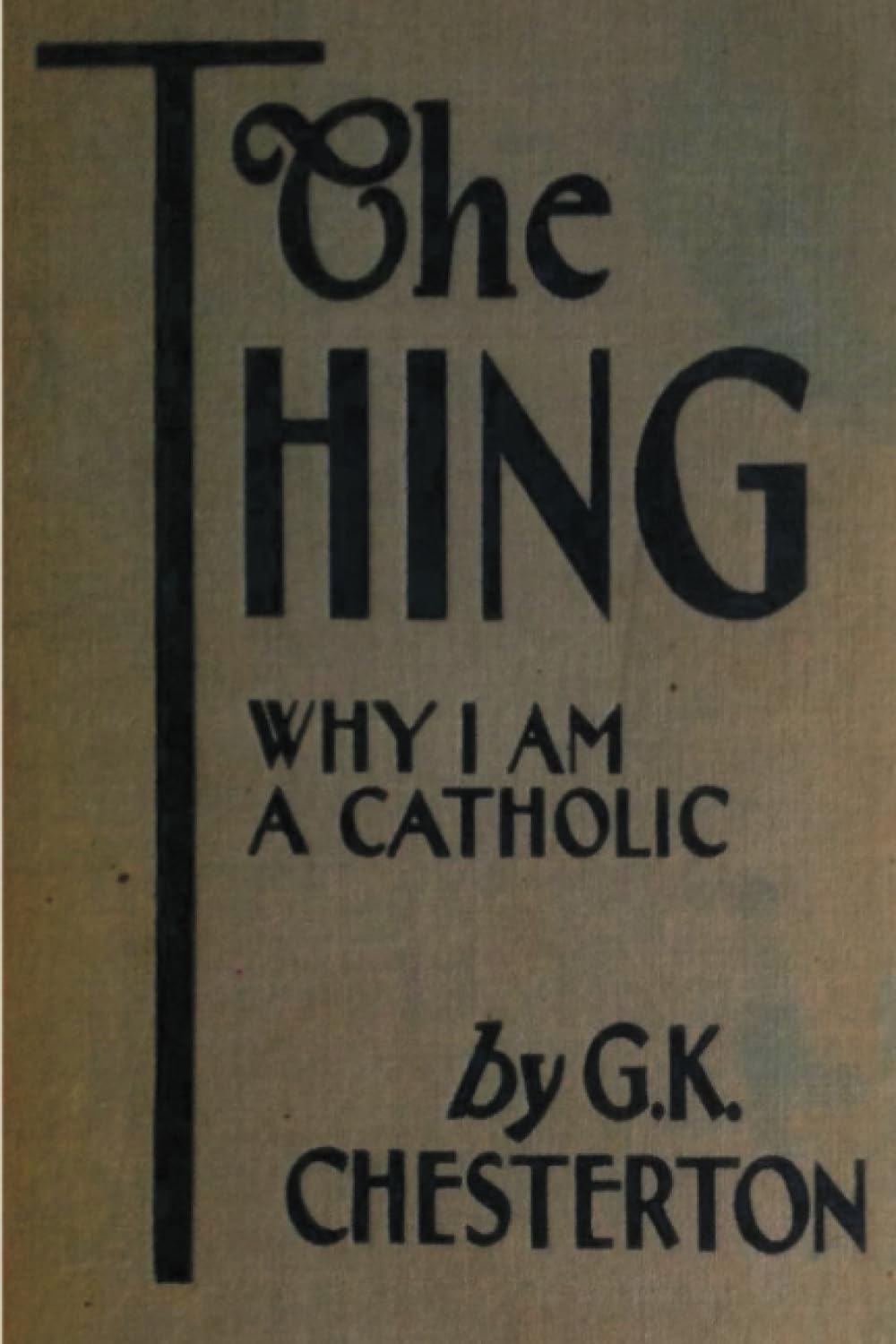 Libro: The Thing: Why I Am a Catholic