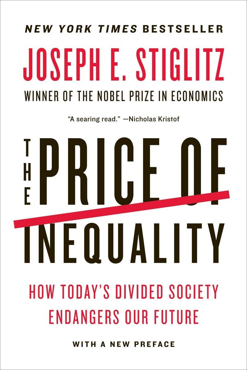 Libro: The Price Of Inequality: How Today's Divided Society Endangers Our Future