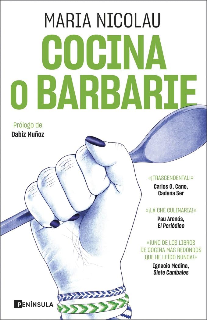 Libro: Cocina o barbarie (PENINSULA)