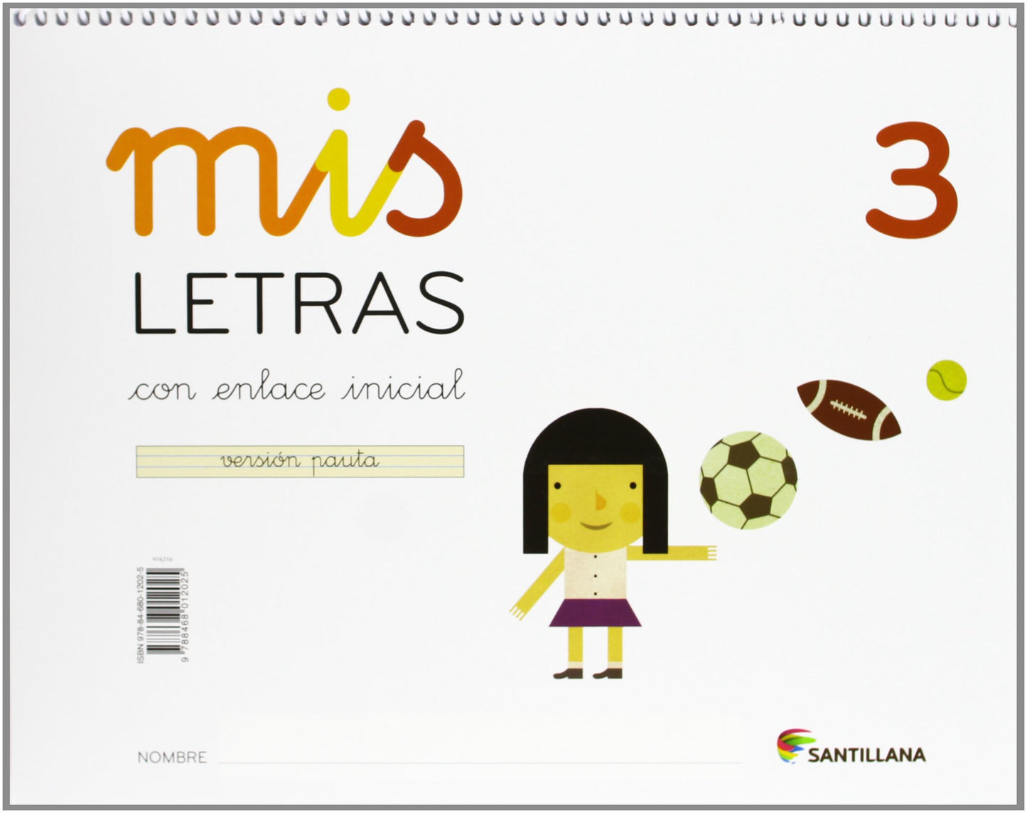 Libro: MIS LETRAS 3 CON ENLACE INICIAL VERSION PAUTA