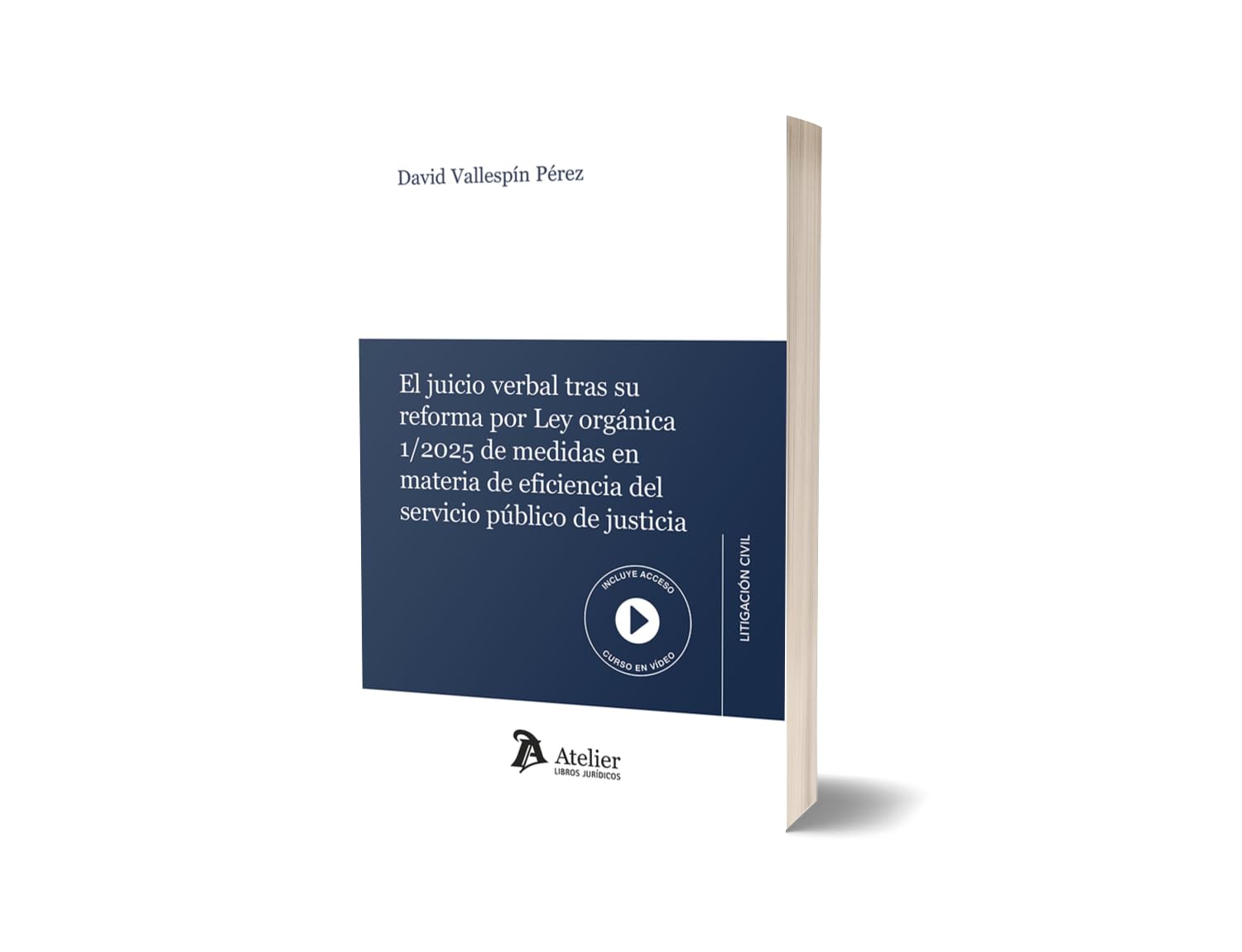Libro: El juicio verbal tras su reforma por Ley Orgánica 1/2025 de medidas en materia de eficiencia del servicio público de justicia