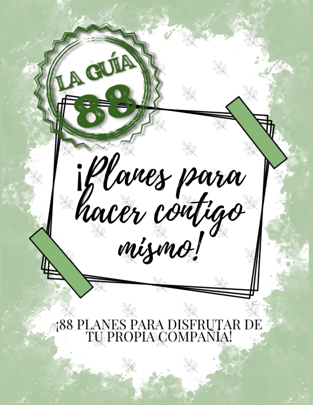 Libro: La Guía 88 - ¡Planes para hacer contigo mismo!