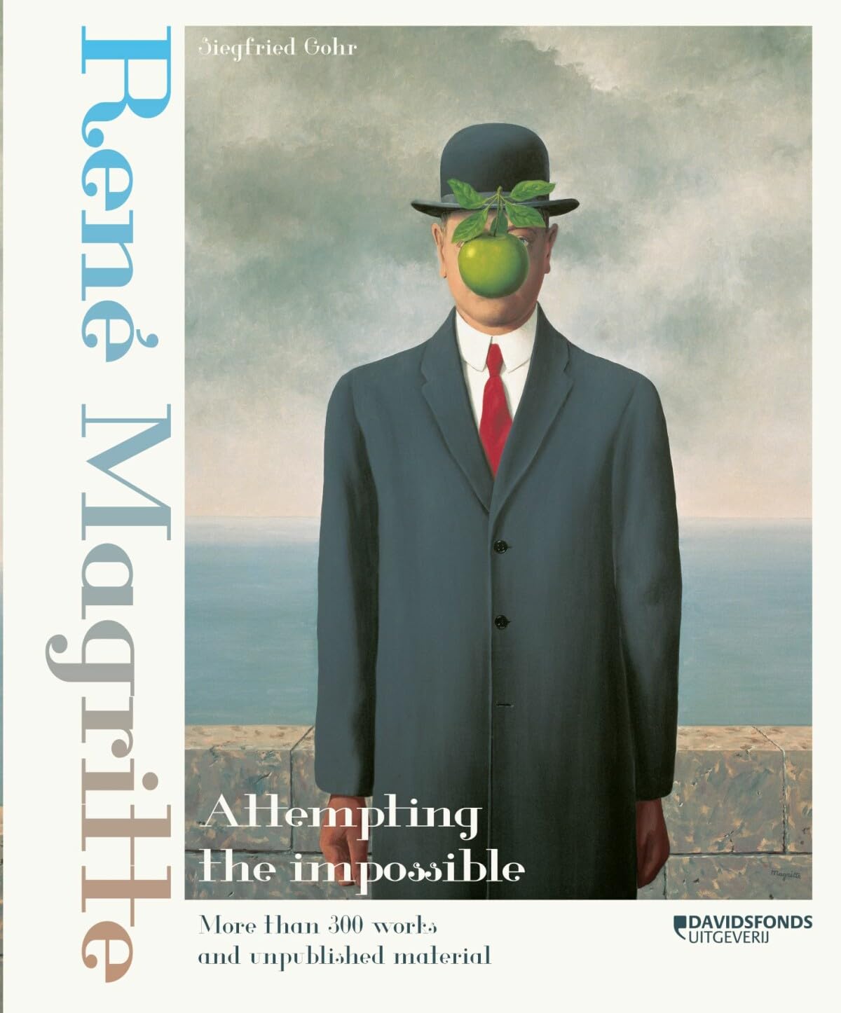 Libro: René Magritte: attempting the impossible : more than 300 works and unpublished material