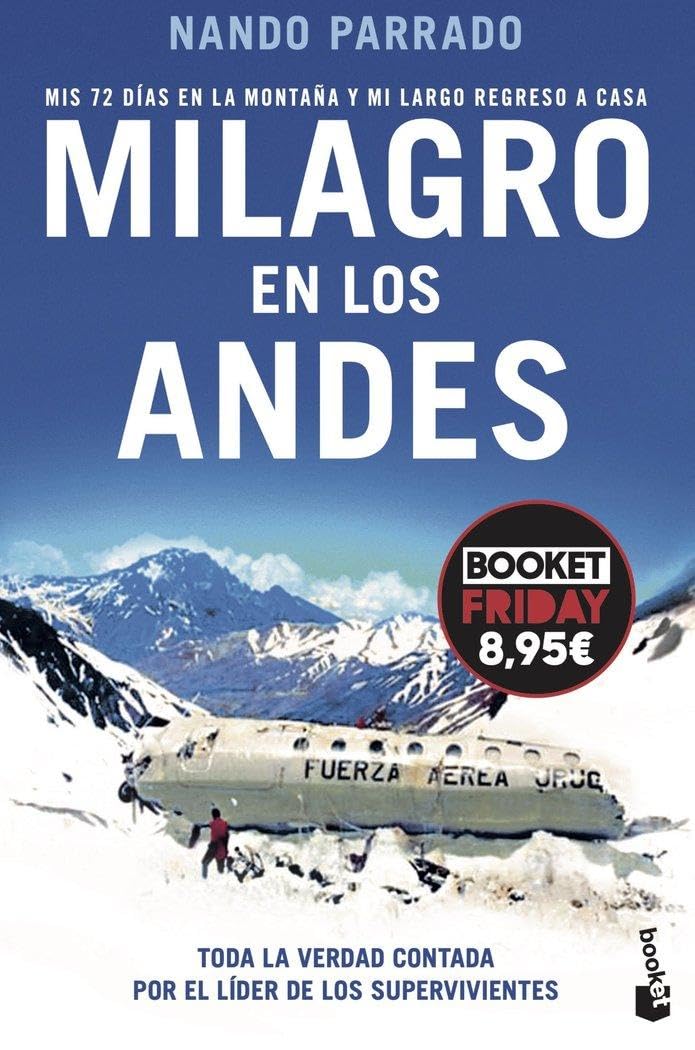 Libro: Milagro en los Andes: Mis 72 días en la montaña y mi largo regreso a casa. Edición limitada a precio especial (Colección Especial)