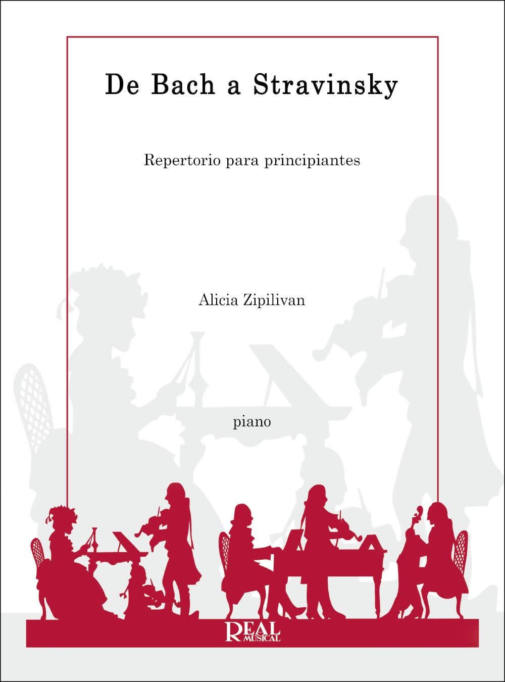 Libro: De Bach a Stravinsky, Repertorio para principiantes