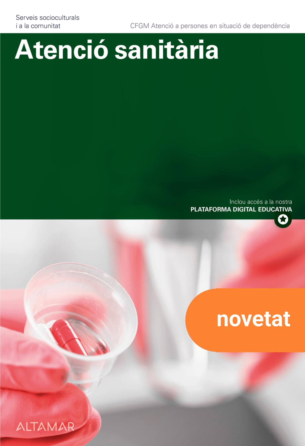 Libro: ATENCIO SANITARIA CATALAN GM 25 CF AT.PERSONAS SIT