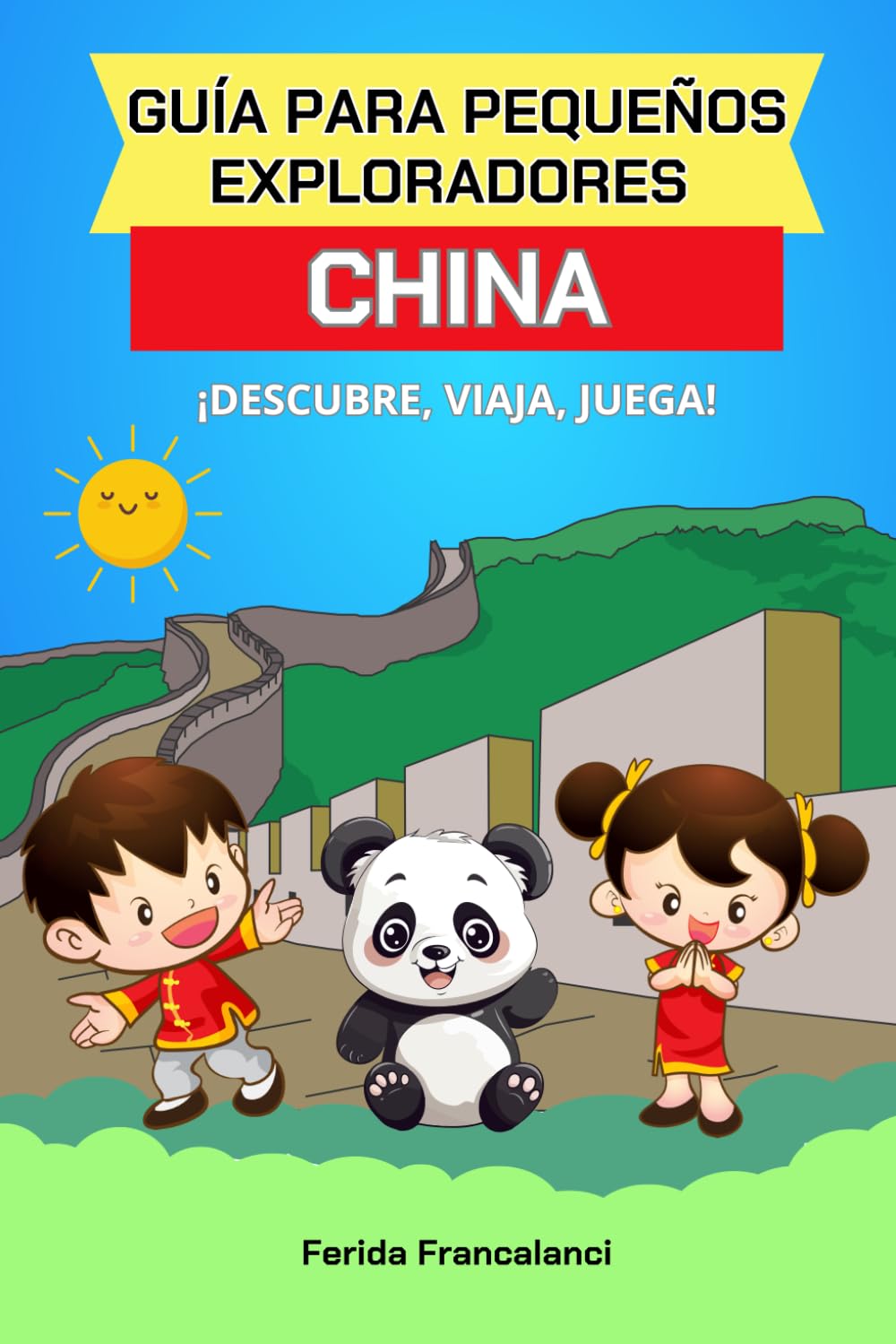 Libro: Guía para pequeños exploradores – China: Libro de China para niños