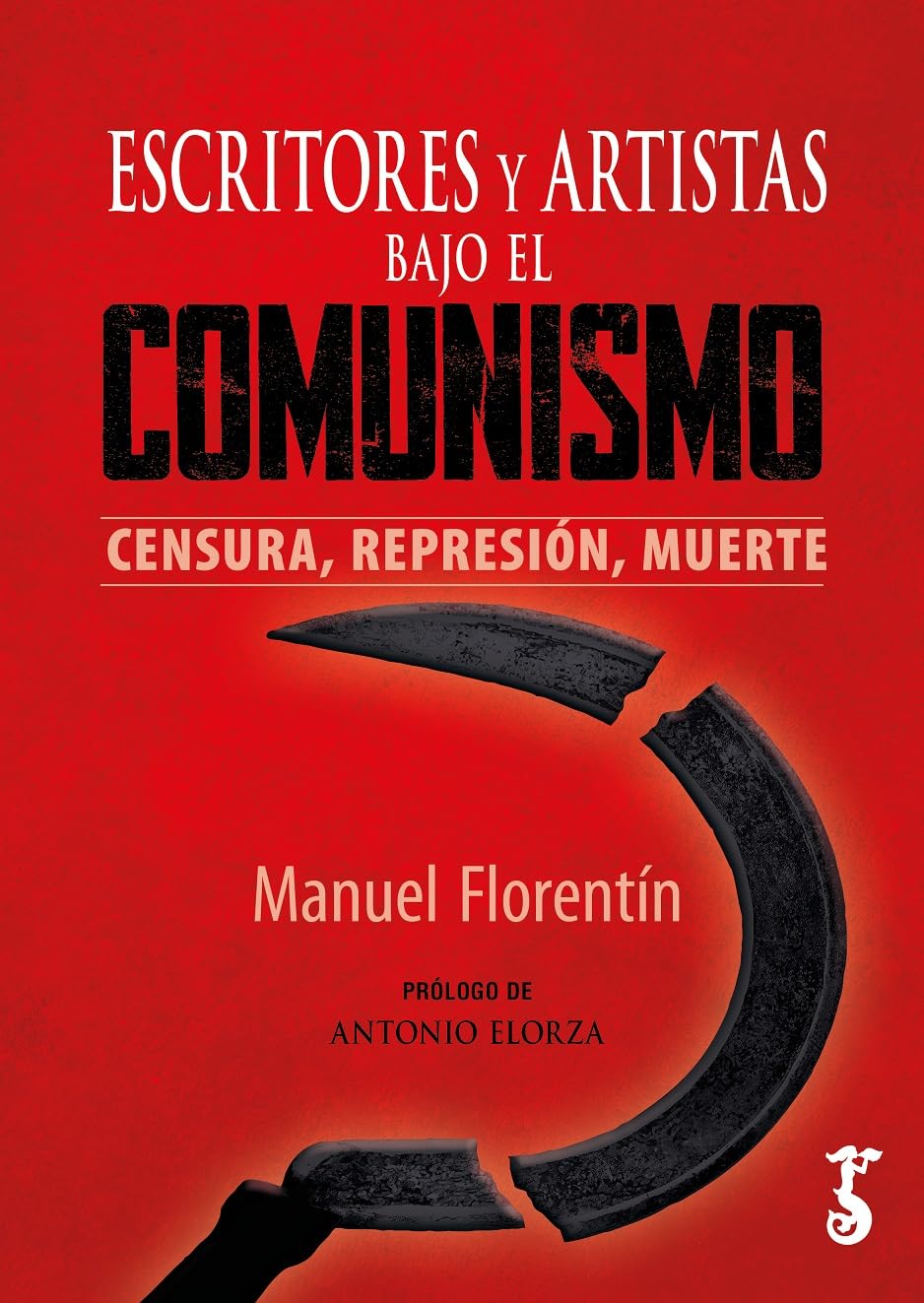 Libro: Escritores y artistas bajo el comunismo: Censura, represión, muerte