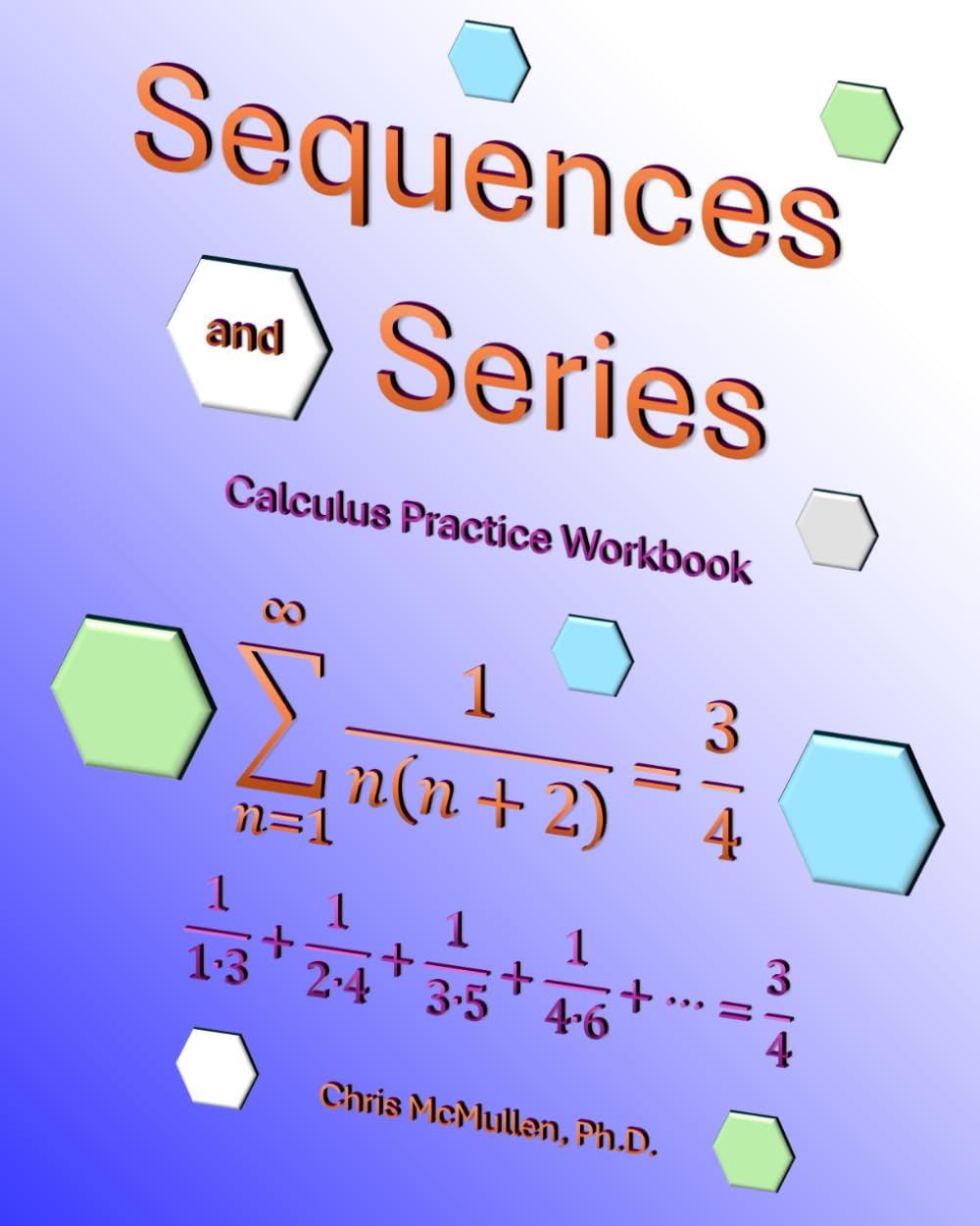 Libro: Sequences and Series Calculus Practice Workbook with Full Solutions