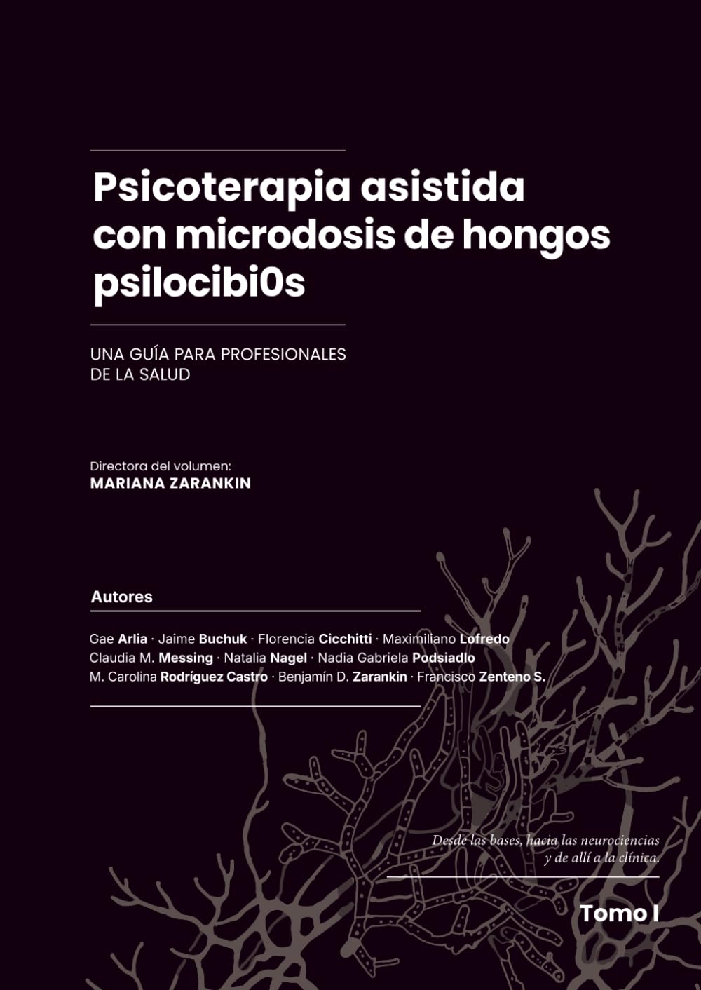 Libro: Psicoterapia asistida con microdosis de hongos psilocibi0s: Una guía para profesionales de la salud