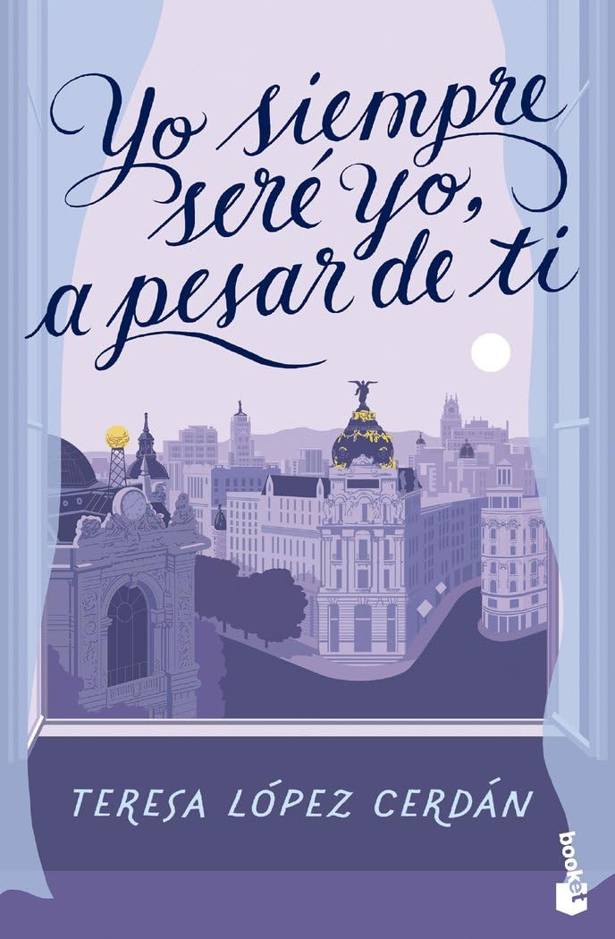 Yo siempre seré yo, a pesar de ti (Romántica)