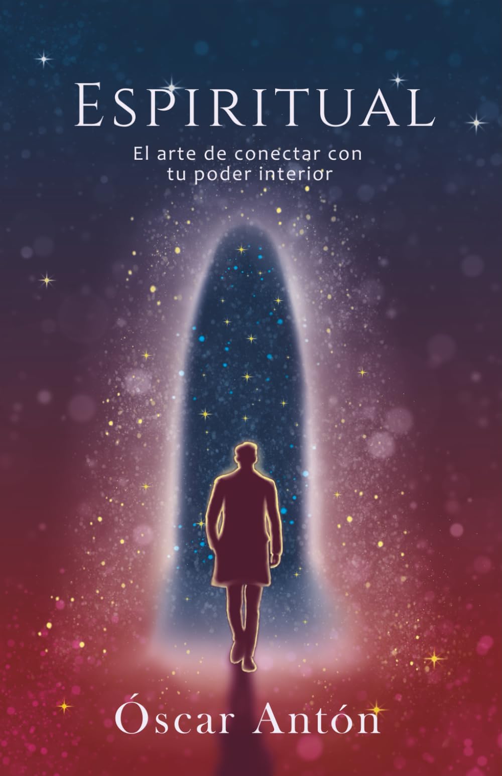 Libro: Espiritual: El arte de conectar con tu poder interior (Spanish Edition)