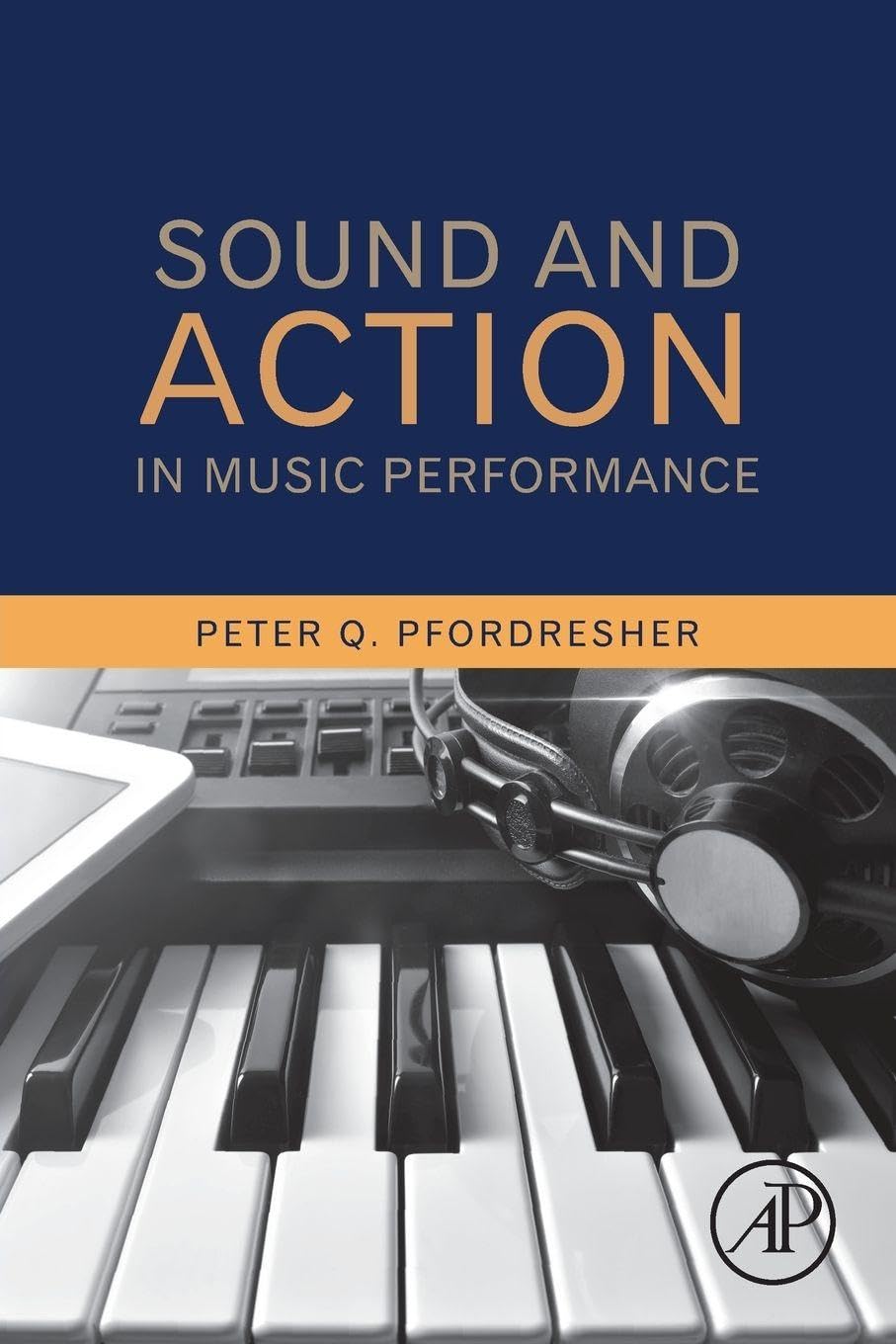 Libro: Sound and Action in Music Performance