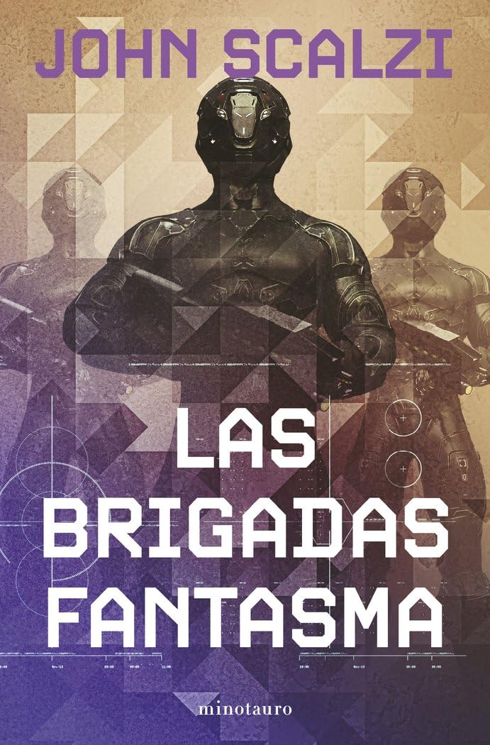 Libro: La Vieja Guardia nº 02/06 Las Brigadas Fantasma: 2 (Biblioteca John Scalzi)
