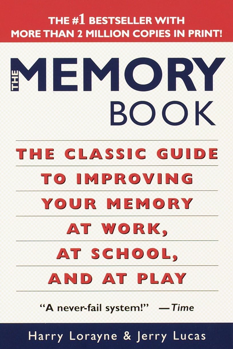 Libro: The Memory Book: The Classic Guide to Improving Your Memory at Work, at School, and at Play