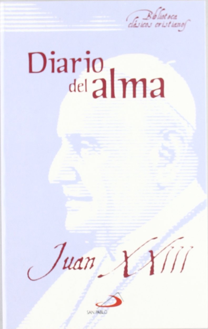 Diario del alma: 11 (Biblioteca de clásicos cristianos)