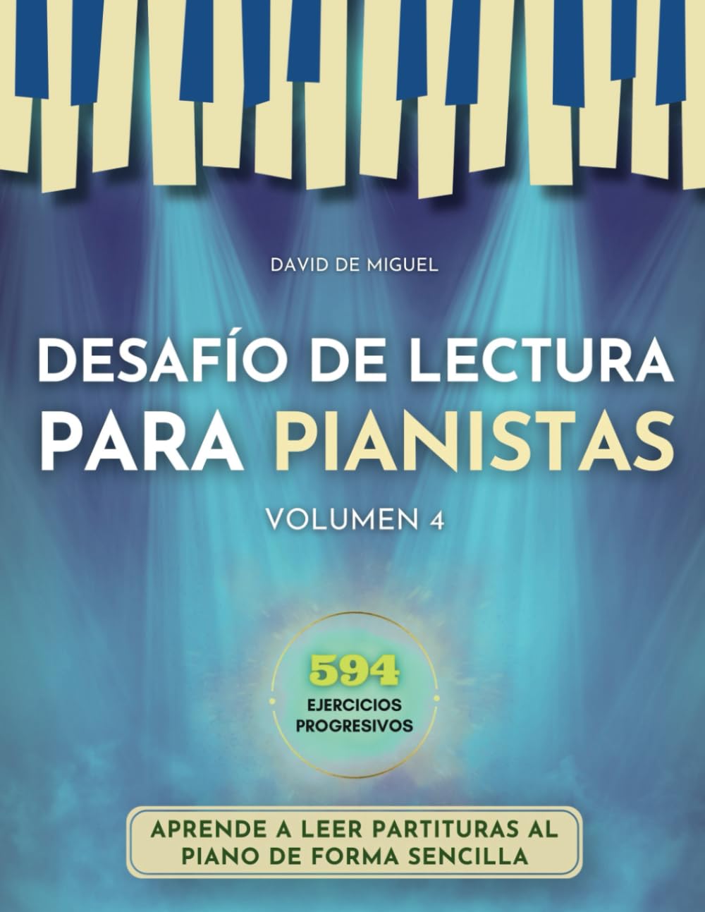 Libro: Desafío de Lectura para Pianistas Volumen 4: Aprende a leer partituras al piano de forma sencilla.