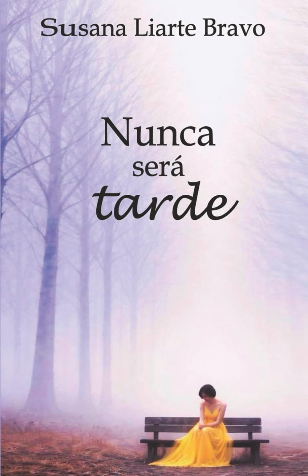 Libro: Nunca será tarde