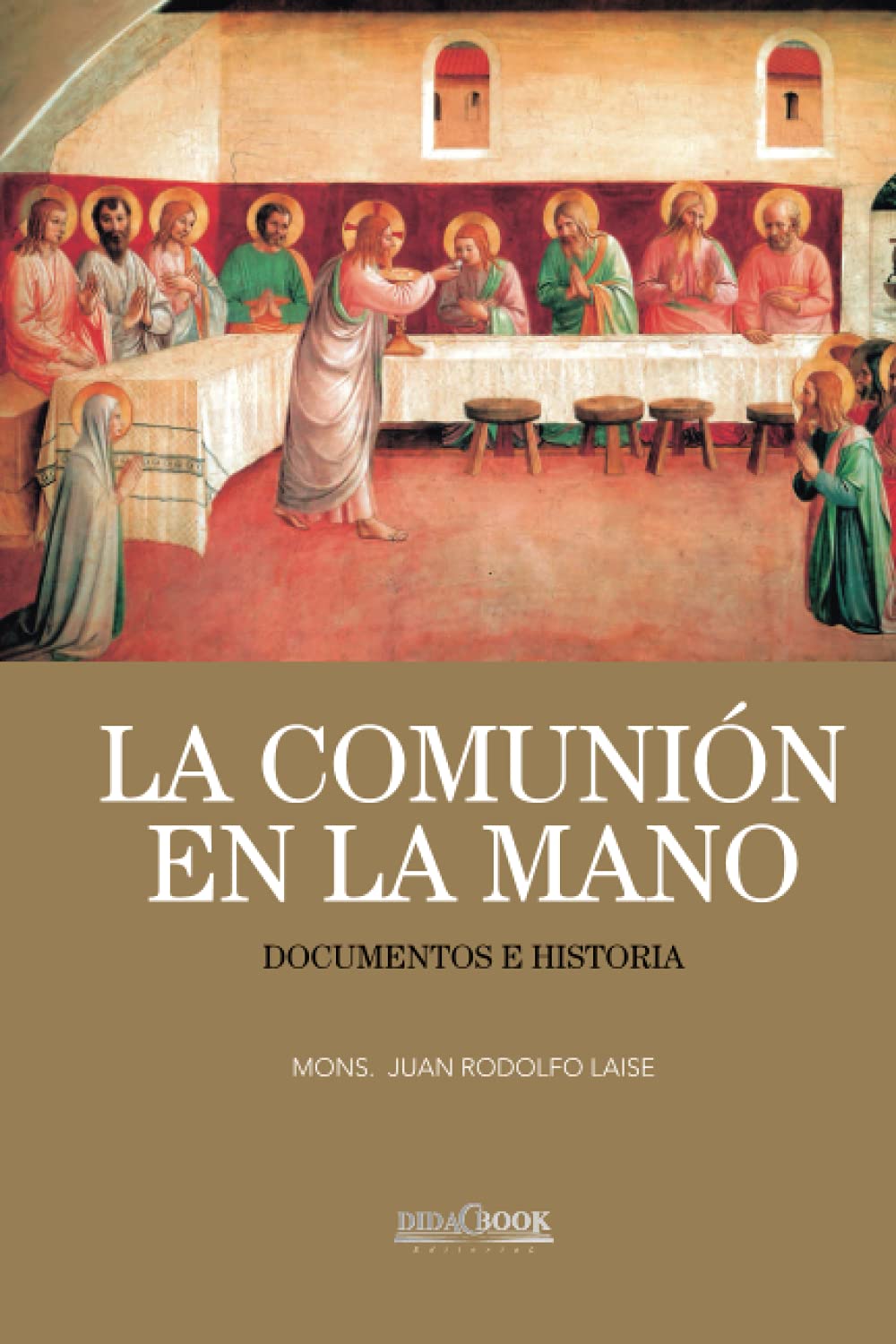 Libro: La Comunión en la mano. Documentos e historia