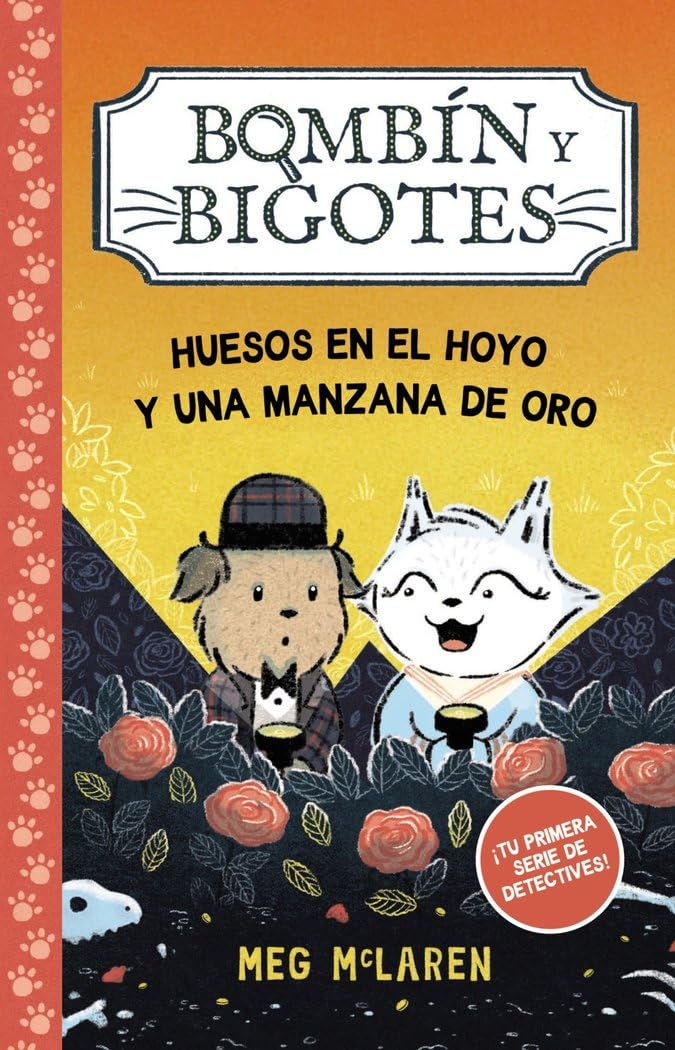 Libro: Bombín y Bigotes 1: Huesos en el hoyo y una manzana de oro: ¡Tu primera serie de detectives! (LITERATURA INFANTIL - Narrativa infantil)