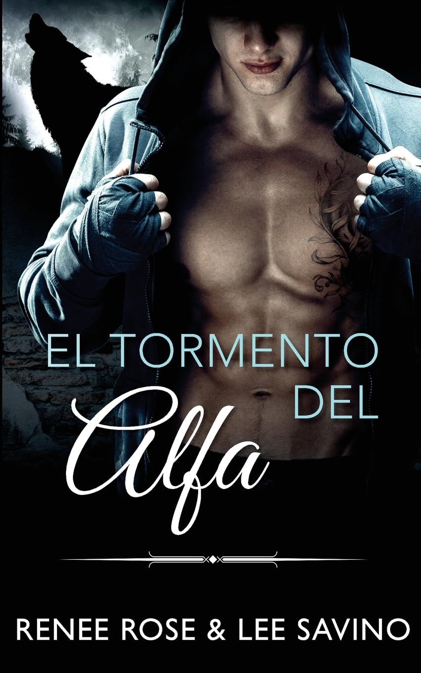 Libro: El tormento del alfa (Alfas Peligrosos) (Spanish Edition)