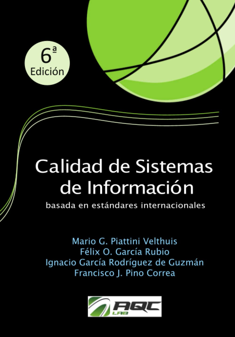 Libro: Calidad de Sistemas de Información: basada en estándares internacionales