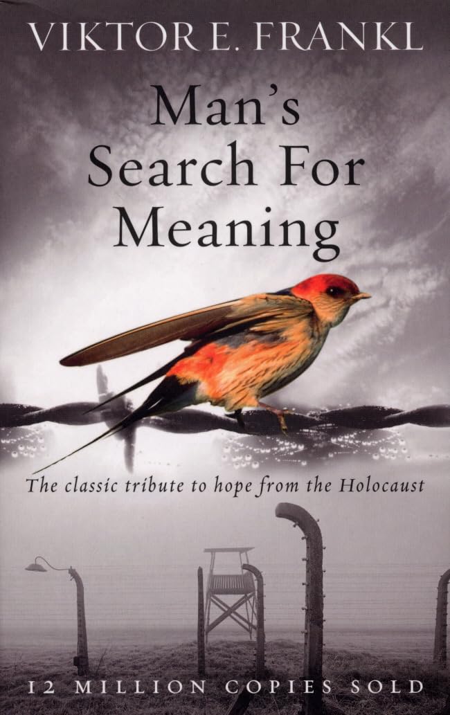 Libro: Man's Search For Meaning: The classic tribute to hope from the Holocaust