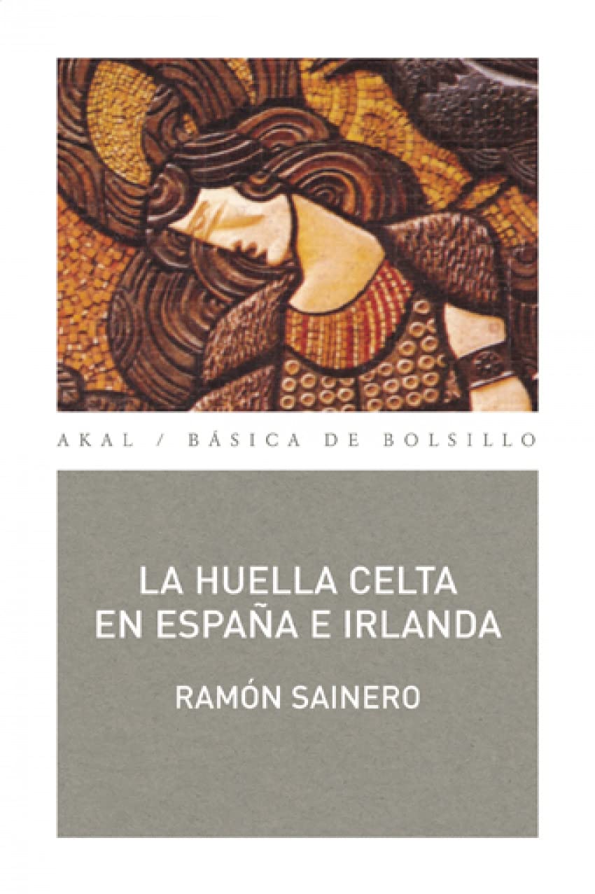 Libro: La huella celta en España e Irlanda: 29 (Básica de Bolsillo)