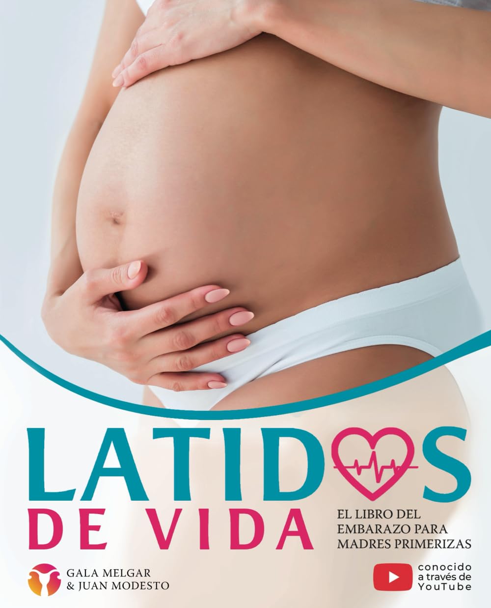 Libro: Latidos de Vida - El libro del embarazo para madres primerizas: Tu guía para un embarazo consciente y saludable - Desde el primer día hasta el parto y la lactancia