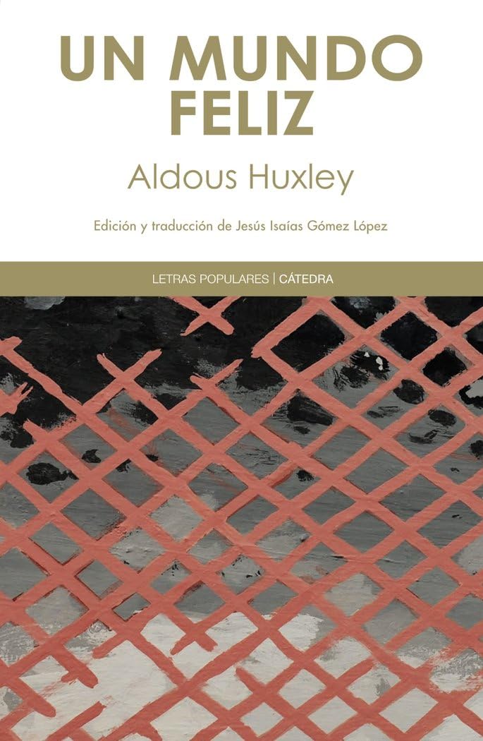Libro: Un mundo feliz (Spanish Edition)