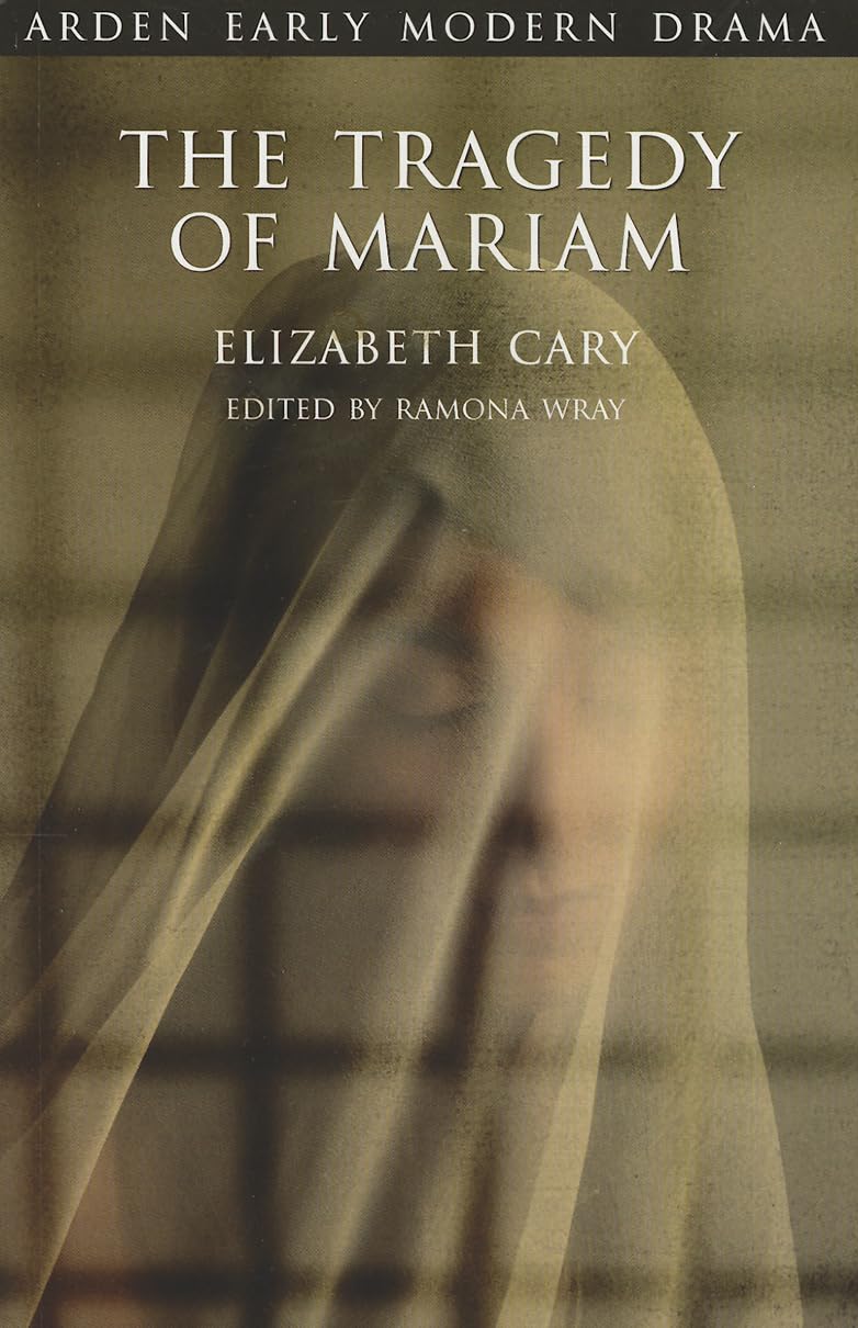 Libro: The Tragedy of Mariam (Arden Early Modern Drama)