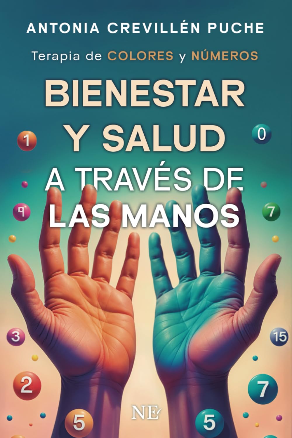 Libro: Bienestar y Salud a través de las Manos: Terapia de Colores y Números