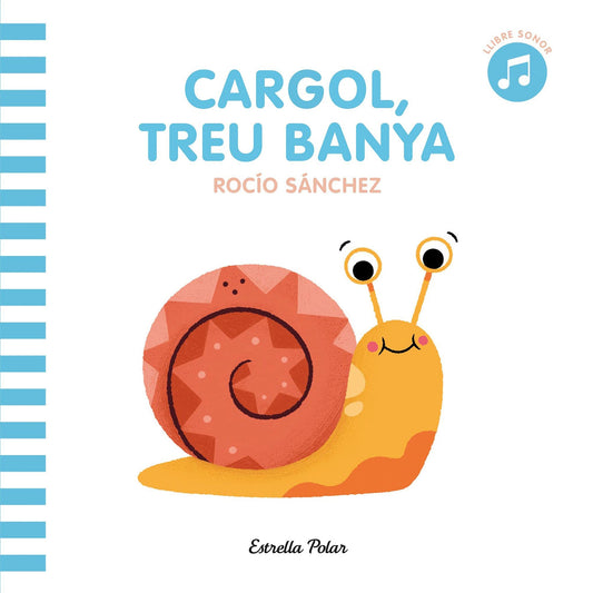 Cargol treu banya (Les nostres tradicions amb sons)